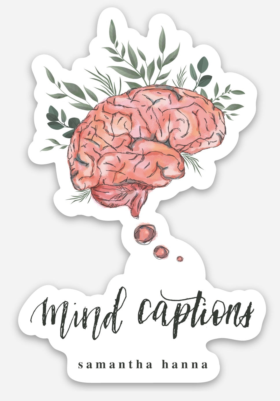 Mind Captions-Die Cut Sticker (Bubble)